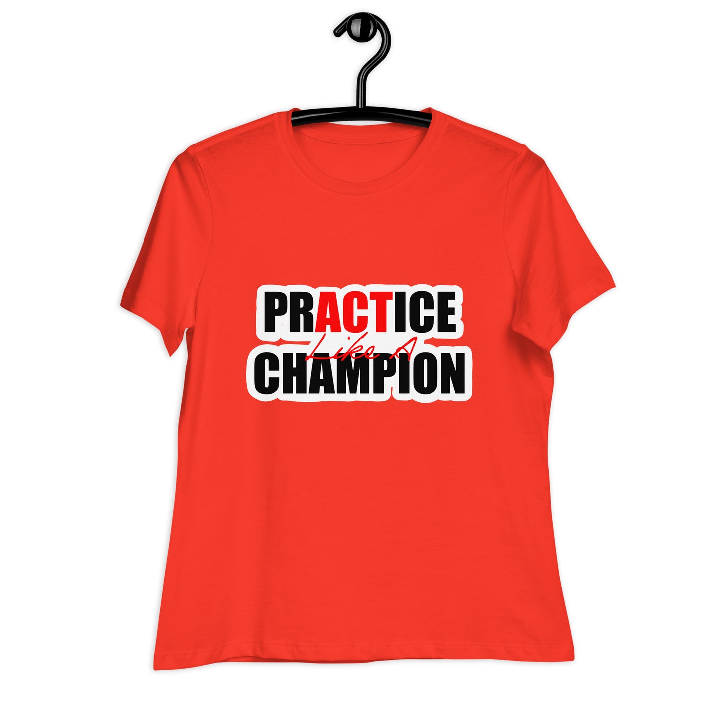 ACT Like A Champ Women's Relaxed T-Shirt - Black